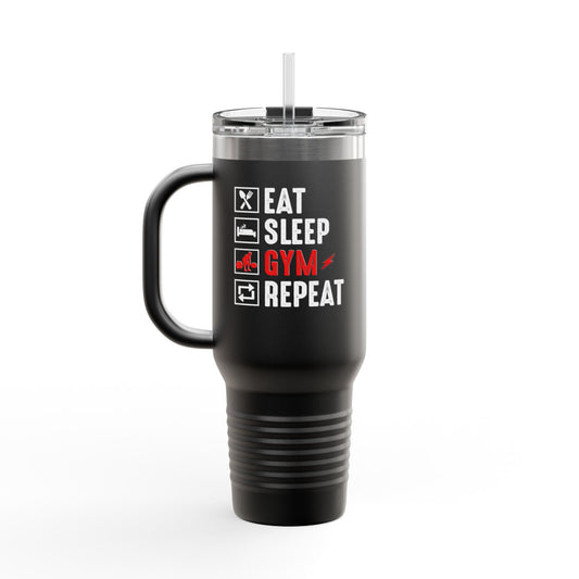 Eat Sleep Gym Repeat Insulated Travel Mug - 40oz