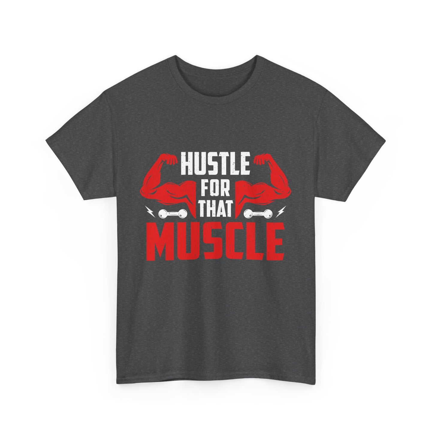 HUSTLE FOR THAT MUSCLE Unisex Heavy Cotton Tee - Perfect for Gym Fans