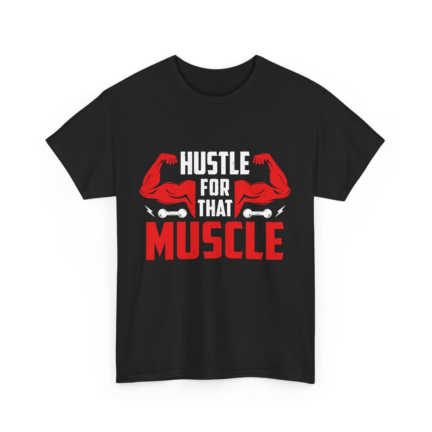 HUSTLE FOR THAT MUSCLE Unisex Heavy Cotton Tee - Perfect for Gym Fans