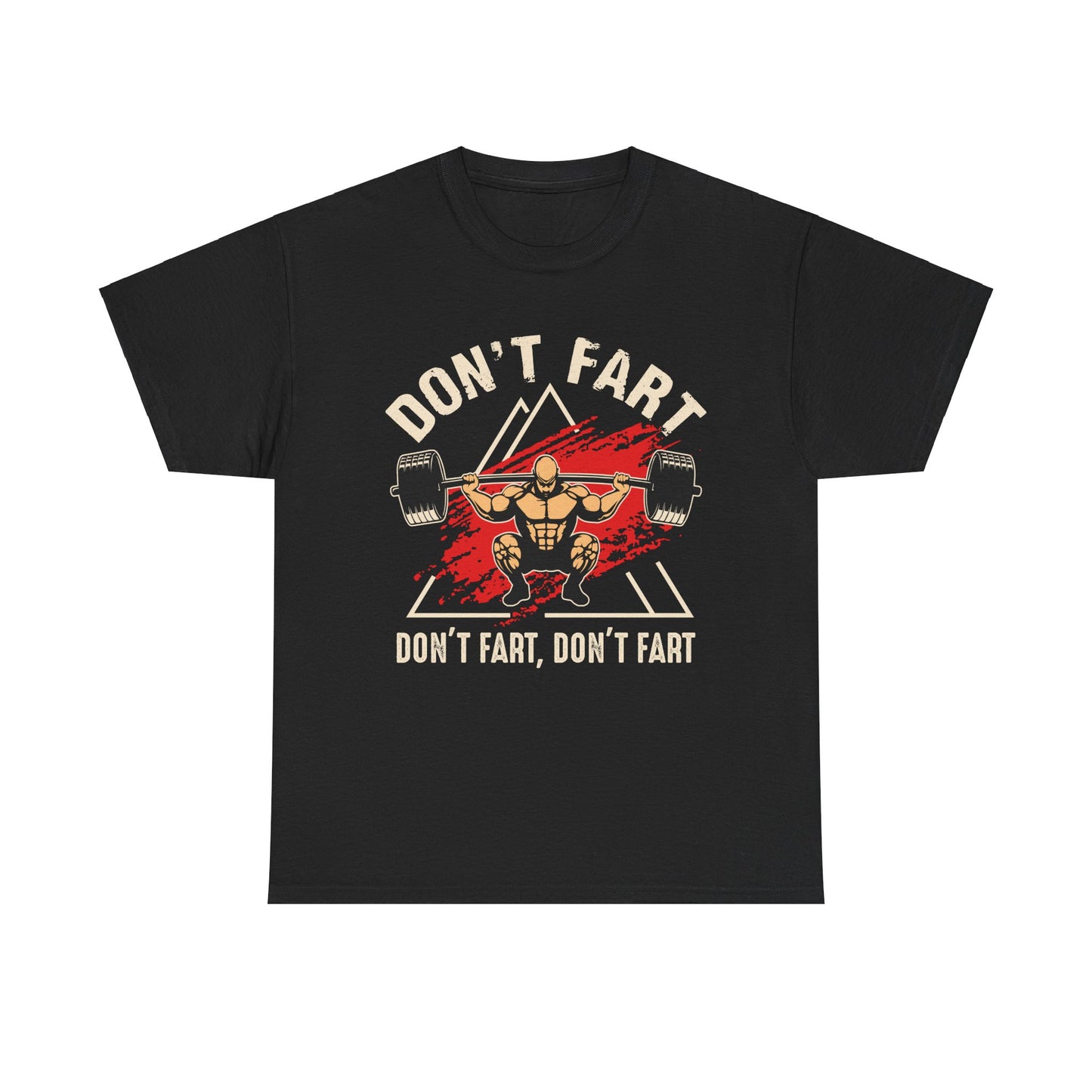 Don't Fart Unisex Heavy Cotton Tee - Perfect for GYM Fans