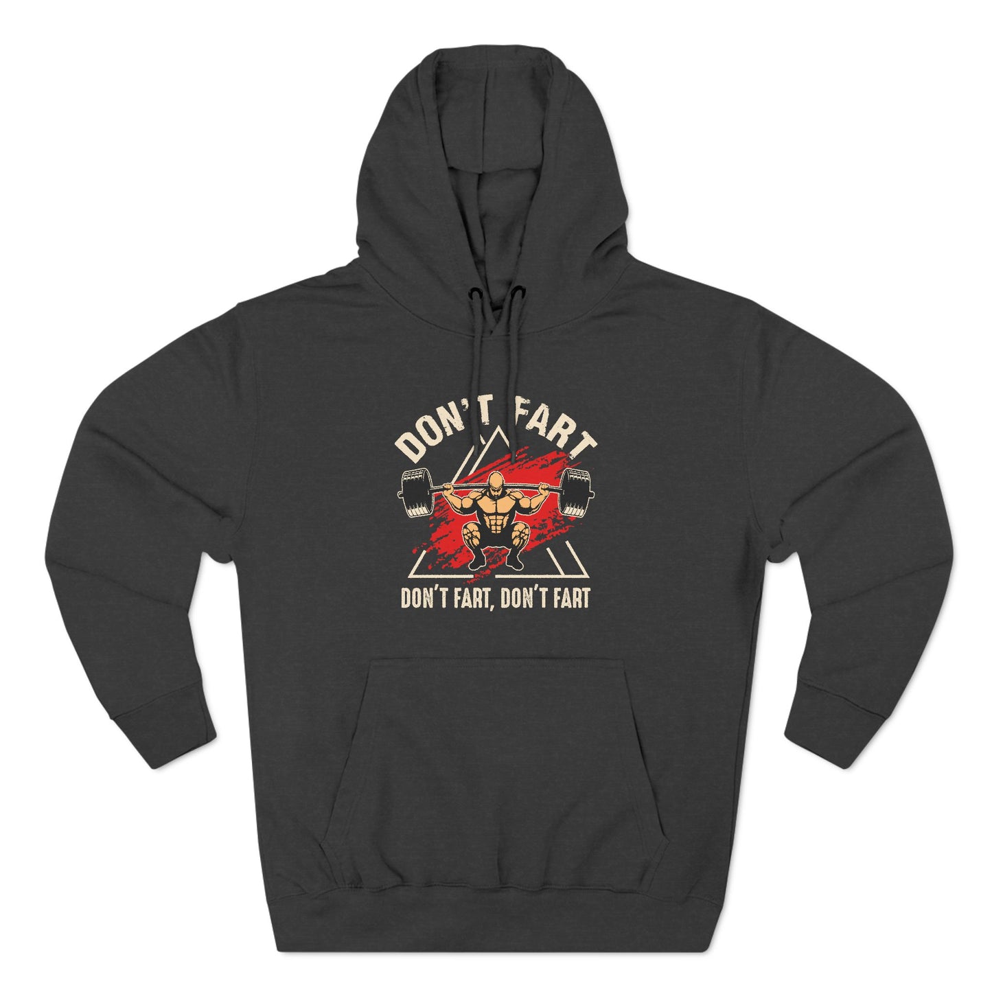 Don't Fart Hoodie - Three-Panel Fleece