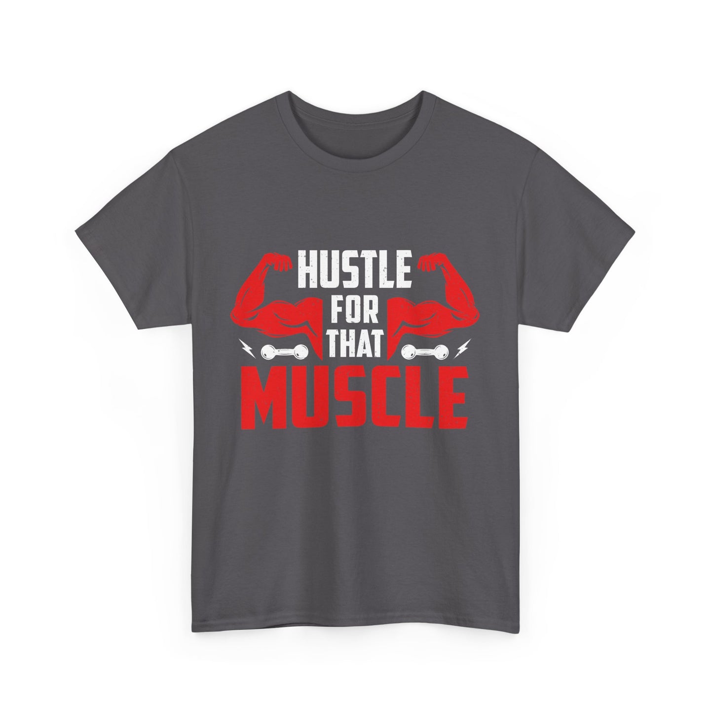 HUSTLE FOR THAT MUSCLE Unisex Heavy Cotton Tee - Perfect for Gym Fans