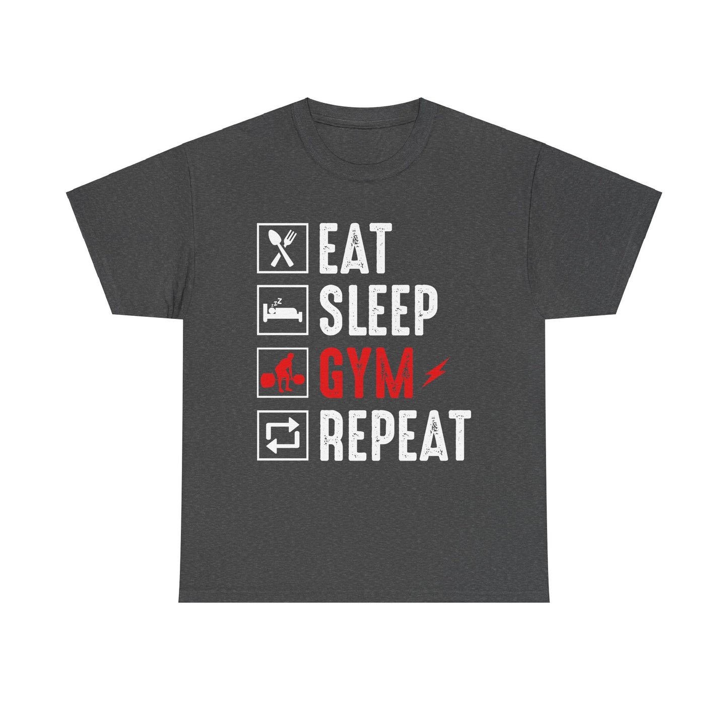 EAT , SLEEP , GYM Unisex Heavy Cotton Tee - Perfect for Gym Fans