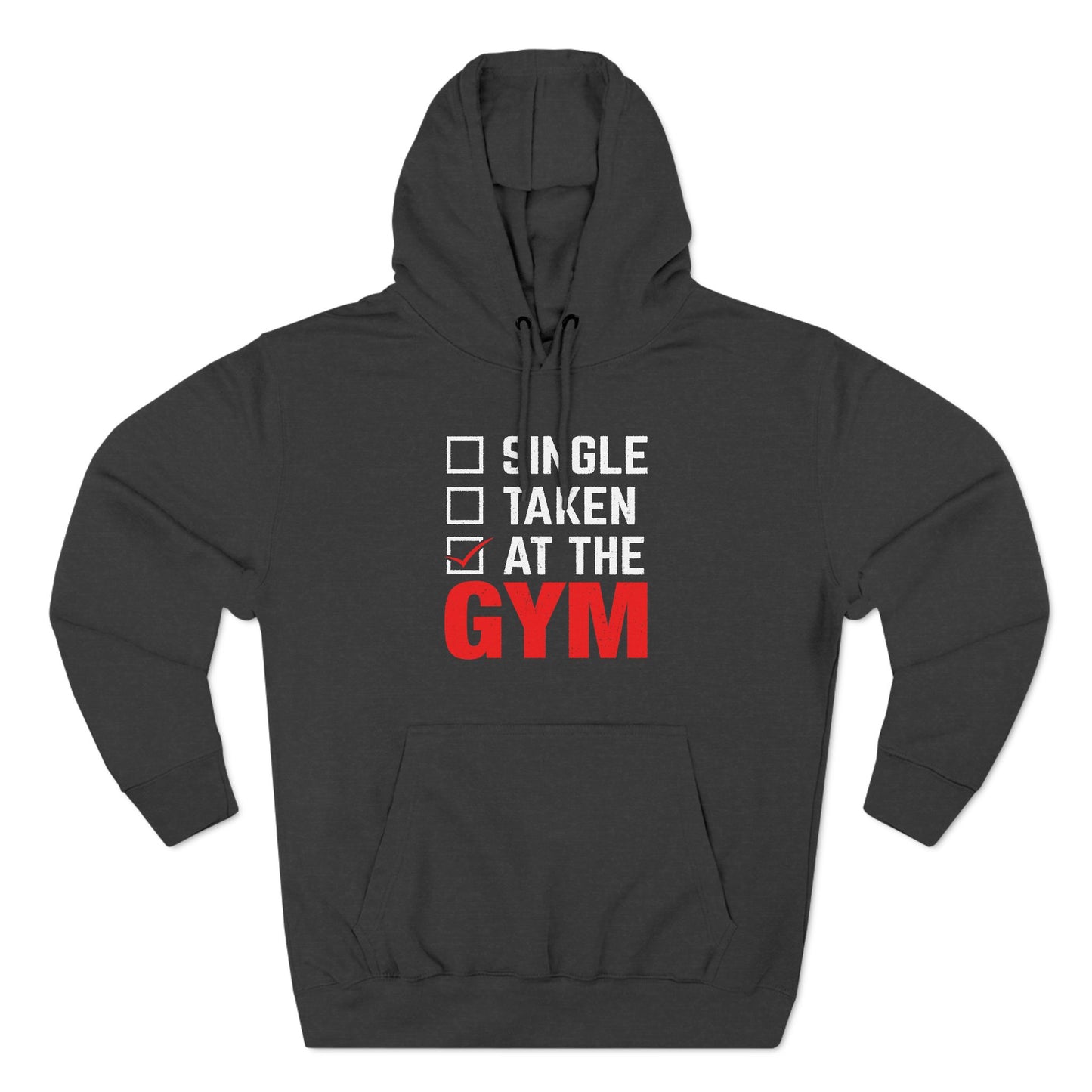 Taken At The Gyn Hoodie - Three-Panel Fleece