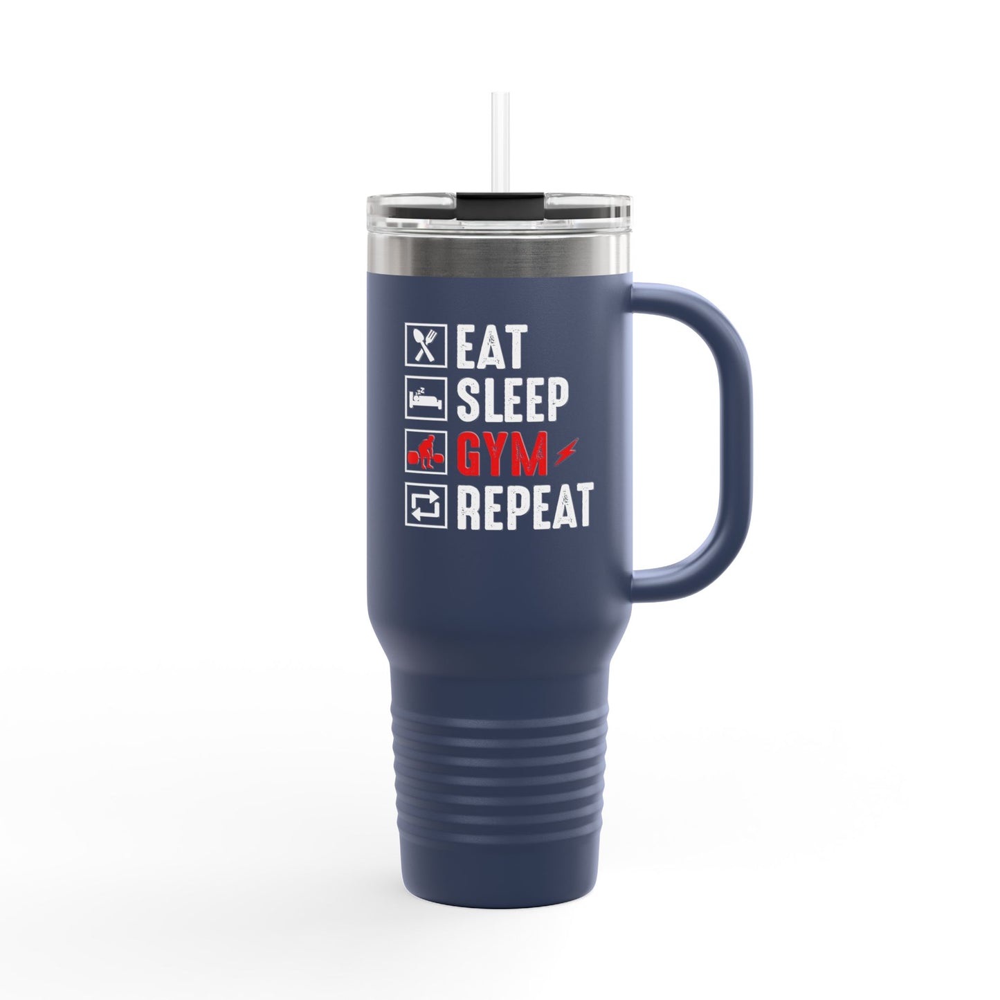 Eat Sleep Gym Repeat Insulated Travel Mug - 40oz