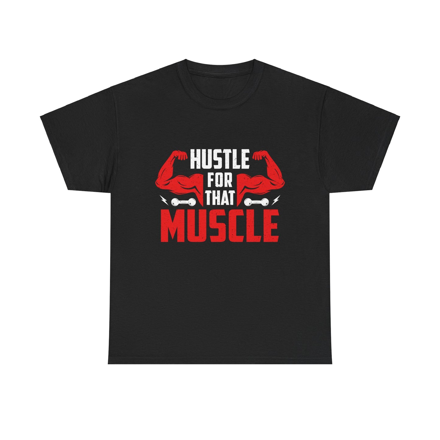 HUSTLE FOR THAT MUSCLE Unisex Heavy Cotton Tee - Perfect for Gym Fans