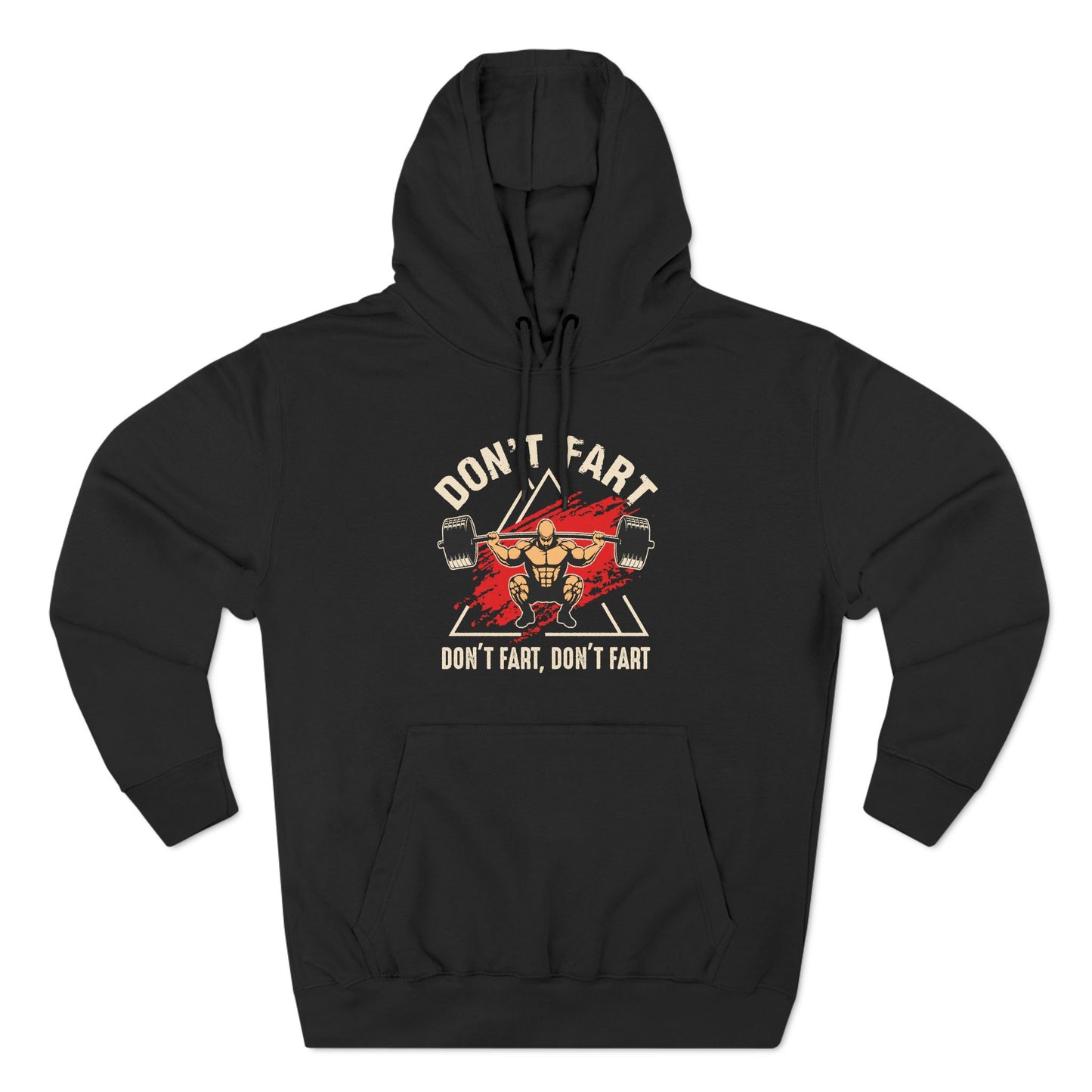 Don't Fart Hoodie - Three-Panel Fleece